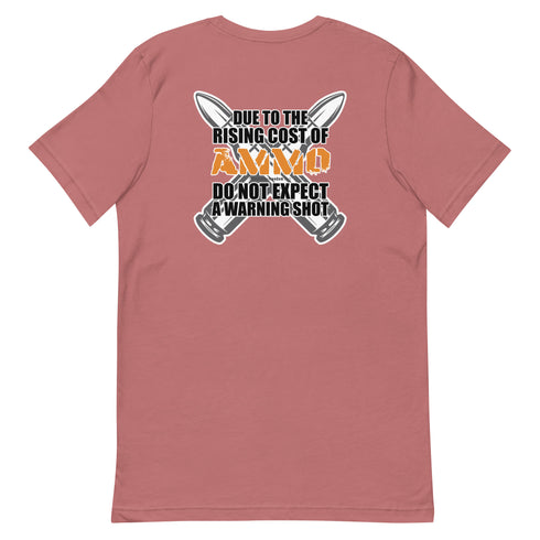 Rising Cost of Ammo Short-sleeve unisex t-shirt - Mainstream Freedom